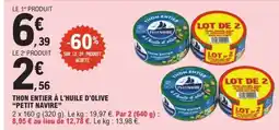 E.Leclerc THON ENTIER A L'HUILE D'OLIVE PETIT NAVIRE offre