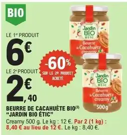 E.Leclerc BEURRE DE CACAHUÈTE BIO JARDIN BIO ÉTIC offre