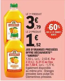 E.Leclerc Jus d'oranges pressées offre découverte Andros offre