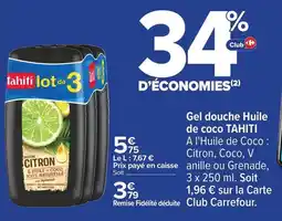 Carrefour Express Tahiti - gel douche huile de coco offre