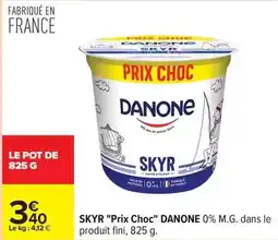 Carrefour Express Danone - skyr prix choc offre