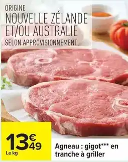 Carrefour Express Agneau gigot en tranche à griller offre