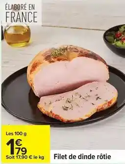 Carrefour Express Filet de dinde rôtie offre
