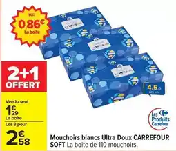 Carrefour Express Carrefour soft - mouchoirs blancs ultra doux offre