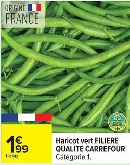 Carrefour Express Carrefour - haricot vert filiere qualite offre