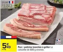 Carrefour Express Porc poitrine tranchée à griller offre