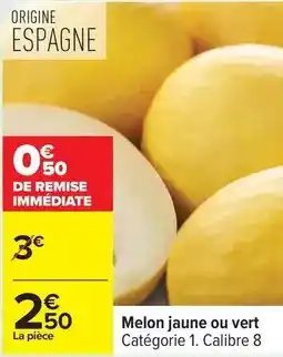 Carrefour Express Melon jaune ou vert offre