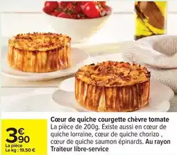 Carrefour Express Cœur de quiche courgette chèvre tomate offre