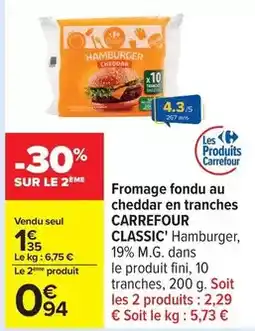 Carrefour Express Carrefour classic - fromage fondu au cheddar en tranches offre