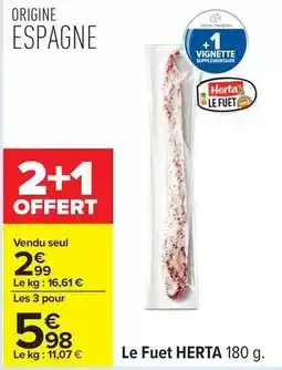 Carrefour Express Herta - le fuet offre