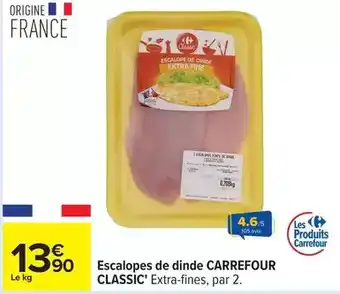 Carrefour Express Carrefour classic - escalopes de dinde offre