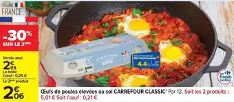 Carrefour Express Carrefour classic - œufs de poules élevées au sol offre