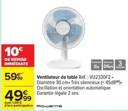 Carrefour Express Rowenta - ventilateur de table réf. : vu230f2 offre