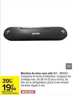 Carrefour Express Medek - machine de mise sous vide réf. meda3 offre