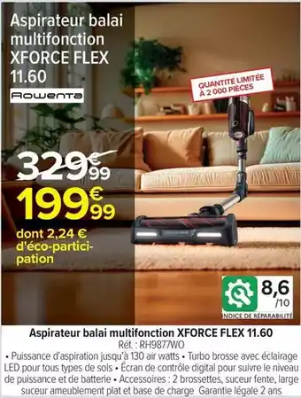 Carrefour Express Rowenta - aspirateur balai multifonction xforce flex 11.60 offre
