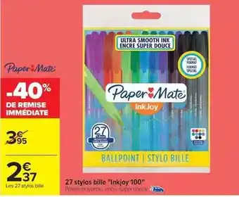 Carrefour Express Paper mate - 27 stylos bille inkjoy 100 offre