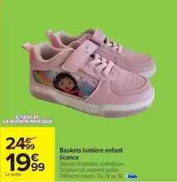 Carrefour Express Baskets lumiere enfant licence offre