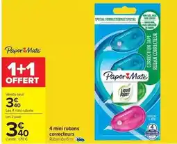 Carrefour Express Paper mate - 4 mini rubans correceurs offre