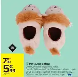 Carrefour Express Tex - pantoufles enfant offre