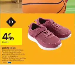 Carrefour Express Tex - baskets enfant offre