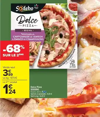 Carrefour Express Sodebo - dolce pizza offre