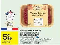 Carrefour Express Reflets de france - viande hachée pur bœuf race à viande 12% m.g offre