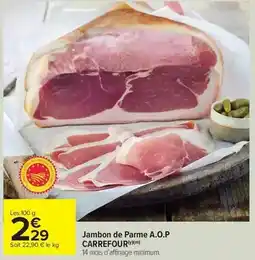 Carrefour Express Carrefour - jambon de parme a.o.p offre