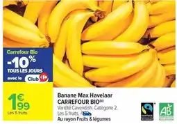 Carrefour Express Carrefour bio - banane max havelaar offre