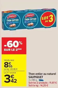 Carrefour Express Saupiquet - thon entier au naturel offre