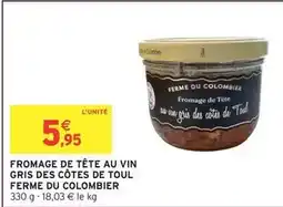Intermarché Fromage de tête au vin gris des côtes de toul offre