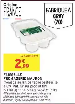 Intermarché Fromagerie mauron - faisselle fromagerie offre