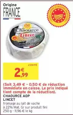 Intermarché Lincet - chaource aop offre