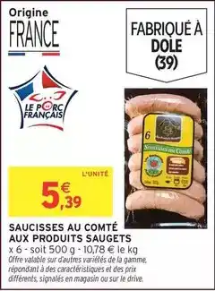 Intermarché Signal - saucisses au comte aux produits saugets offre