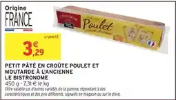 Intermarché Signal - petit pâté en croûte poulet et moutarde à l'ancienne offre