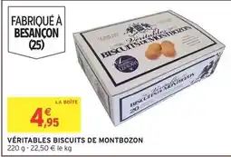 Intermarché Véritables biscuits de montbozon offre