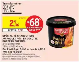 Intermarché Express Bordeau chesnel - spécialité charcutière au poulet rôti en cocotte offre