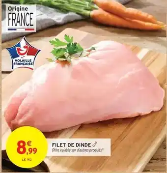 Intermarché Express Filet de dinde offre