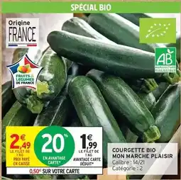 Intermarché Express Mon marche plaisir - courgette bio offre
