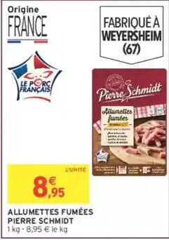 Intermarché Pierre schmidt - allumettes fumées offre