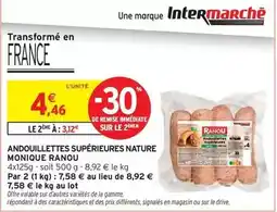 Intermarché Express Monique ranou - andouillettes supérieures nature offre