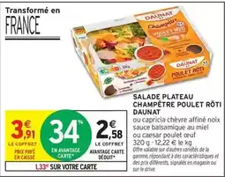 Intermarché Express Daunat - salade plateau champêtre poulet rôti offre