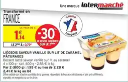 Intermarché Express Paturages - liégeois saveur vanille sur le carame offre