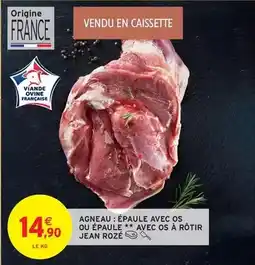 Intermarché Express Jean rosé - agneau: épaule avec os ou épaule avec os à rôtir offre