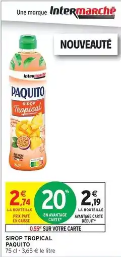 Intermarché Express Paquito - sirop tropical offre