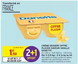 Intermarché Express Danette - crème dessert offre plaisir offre