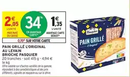 Intermarché Express Pasquier - pain grillé l'original au levain brioche offre