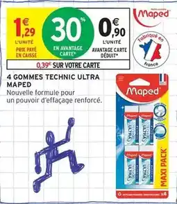 Intermarché Express Maped - 4 gommes technic ultra offre