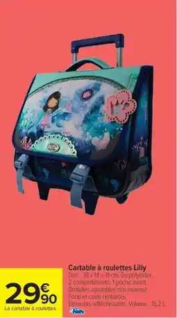 Carrefour Cartable à roulettes Lilly offre