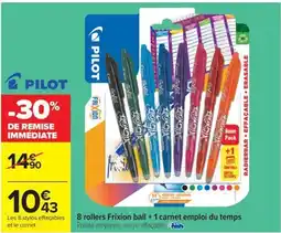 Carrefour PILOT 8 rollers Frixion ball + 1 carnet emploi du temps offre