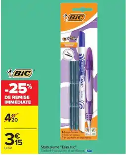 Carrefour BIC Stylo plume "Easy clic" offre